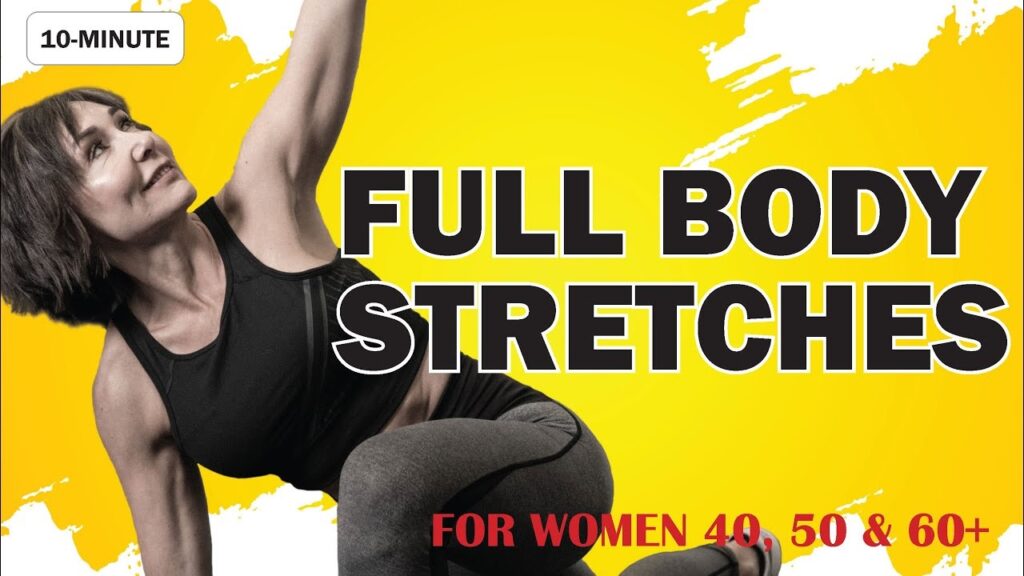 full body stretches for women over 40